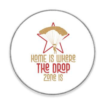 Home Is Where The Drop Zone Is Parachute Skydiver - Runder Kühlschrankmagnet - Weiß - Vorne