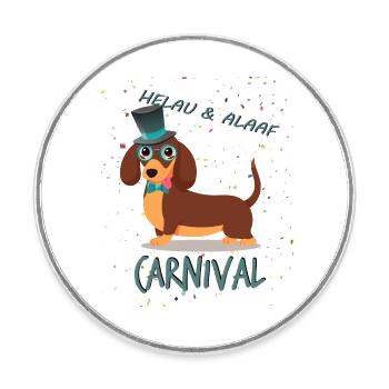 Gentleman, Teckel, Carnaval, Carnaval, Helau Alaaf - Magnet rond - blanc - Devant
