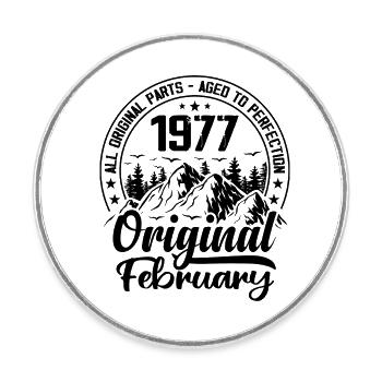1977 Februar Original: 47 Jahre Geburtstagsgeschenk - Runder Kühlschrankmagnet - Weiß - Vorne