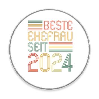 Beste Ehefrau seit 2024 1.Hochzeitstag - Runder Kühlschrankmagnet - Weiß - Vorne