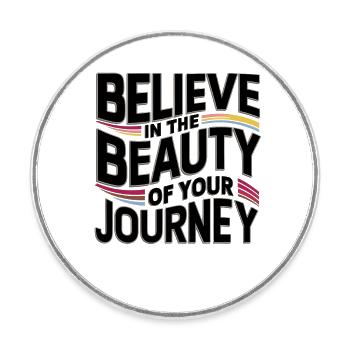 Croyez en la beauté de votre voyage - Art Design - Magnet rond - blanc - Devant
