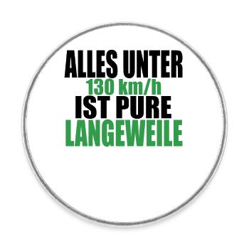 Tempolimit Autobahn Grüne Freiheit Verbot Diesel - Runder Kühlschrankmagnet - Weiß - Vorne