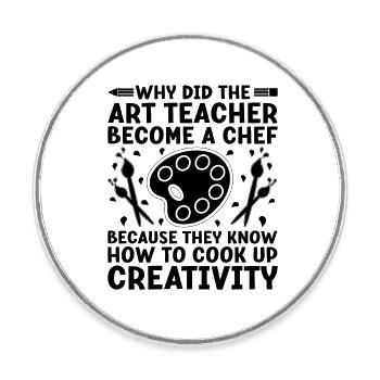 Art Teacher School Teacher Funny Art Teachers Scho - Round  fridge magnet - white - Front