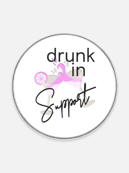 Drunk in support - Runder Kühlschrankmagnet - Weiß