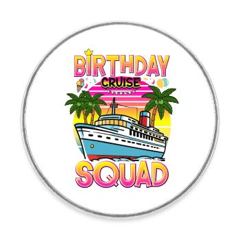 Birthday Cruise Squad - Runder Kühlschrankmagnet - Weiß - Vorne