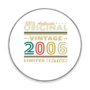 2006 Vintage Retro Geburtstagsgeschenk - Runder Kühlschrankmagnet - Weiß - Vorne