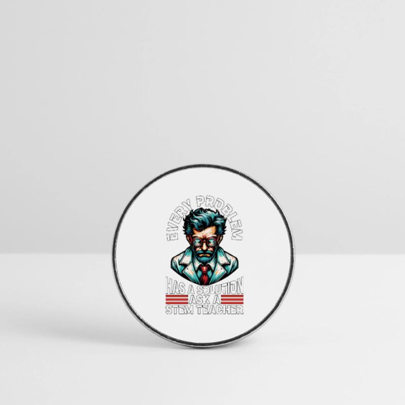 STEM Teacher Every Problem Has A Solution Educator Round  fridge magnet