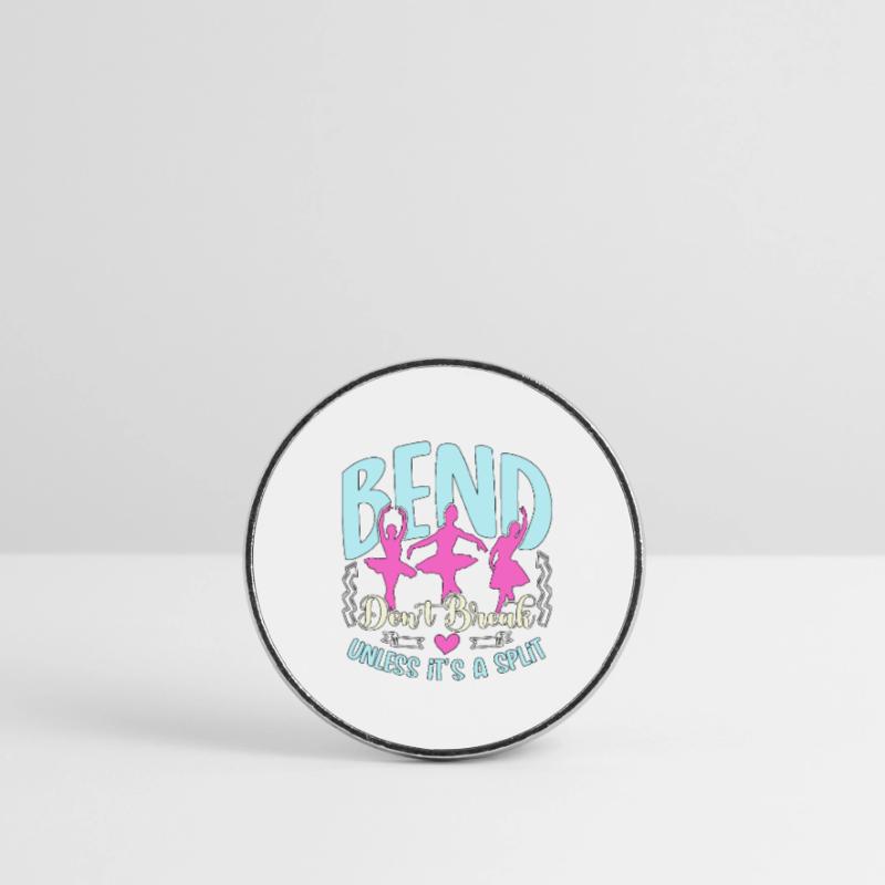 Professeur de danse Bend Don’t Break Unless It Be Dancing Magnet rond