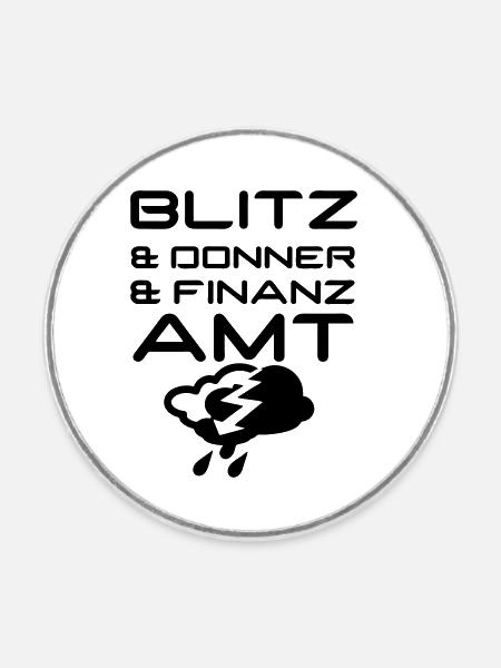 Blitz & Donner & Finanzamt Geschenk - Runder Kühlschrankmagnet - Weiß