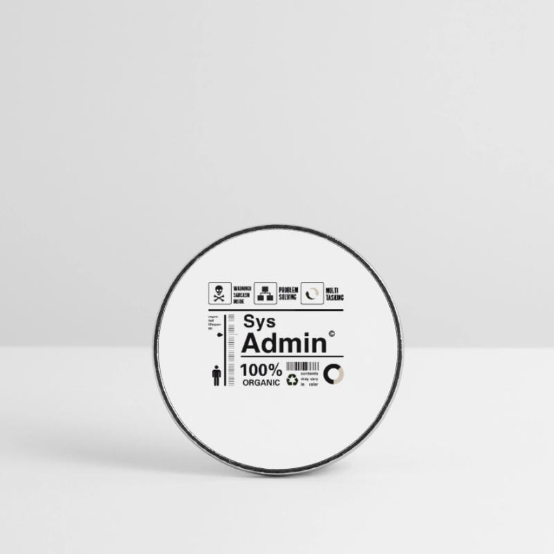 sys admin Computer Nerd pc Kit programmer Humor lo Runder Kühlschrankmagnet