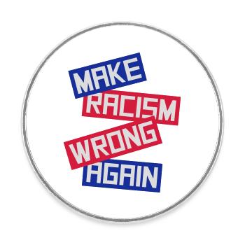 Rendre le racisme répréhensible - Magnet rond - blanc - Devant