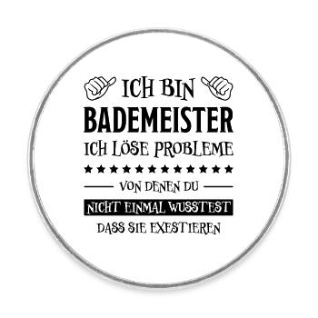 Bademeister Beruf Lustiger Spruch Freibad Geschenk - Runder Kühlschrankmagnet - Weiß - Vorne