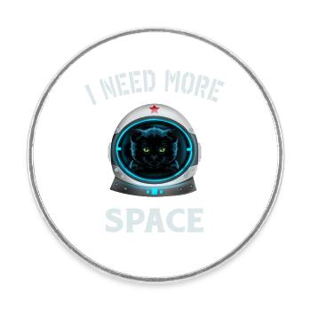 i need more space - Round  fridge magnet - white - Front