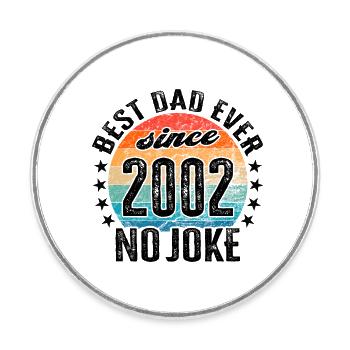 Bester Papa der Welt seit 2002 No Joke - Runder Kühlschrankmagnet - Weiß - Vorne