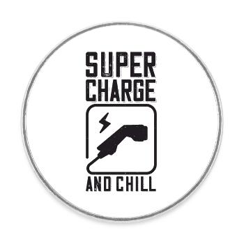 Supercharge And Chill - for electric car fans - Round  fridge magnet - white - Front