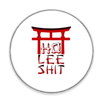 holy shit - Round  fridge magnet - white - Front