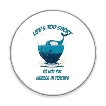 Whale in teacup with lettering - Round  fridge magnet - white - Front