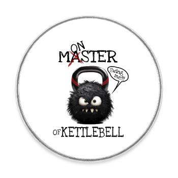 Maître du kettlebell ou monstre du kettlebell ? - Magnet rond - blanc - Devant