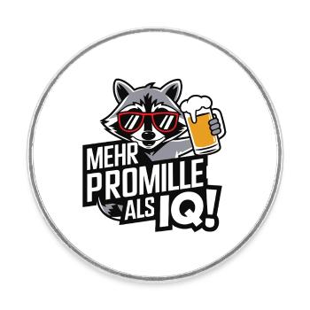 More alcohol than IQ Drinking beer alcohol party What - Round  fridge magnet - white - Front