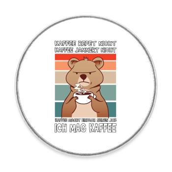 Lustige Morgenmuffel Kaffee Sprüche  - Runder Kühlschrankmagnet - Weiß - Vorne