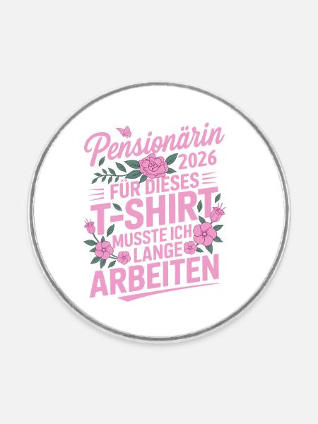 Pensionärin 2026 - Runder Kühlschrankmagnet - Weiß