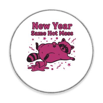 Neujahr Same Hot Mess Celebration 2025 - Runder Kühlschrankmagnet - Weiß - Vorne