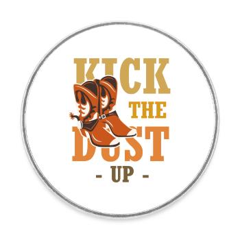 Dust on your boots – Western Boot - Round  fridge magnet - white - Front