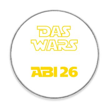 Das Wars | Abi 2026 - Abitur - Geschenk - Runder Kühlschrankmagnet - Weiß - Vorne