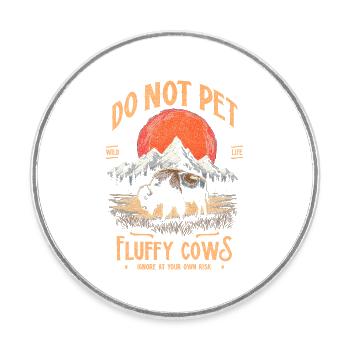 Les bisons vintage ne caressent pas les vaches duveteuses Bizons drôles - Magnet rond - blanc - Devant