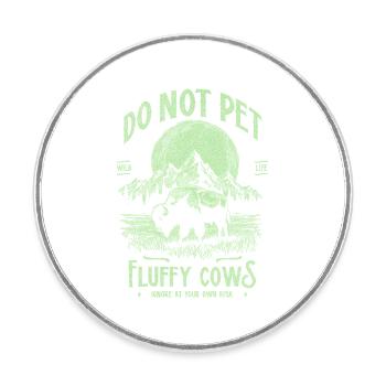 Les bisons vintage ne caressent pas les vaches duveteuses Bizons drôles - Magnet rond - blanc - Devant