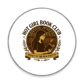 Hot Girl Book Club | Smart is Pretty - Round  fridge magnet - white - Front