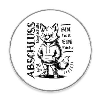 Remise des diplômes de fin d’études secondaires 2026 - Je suis juste un renard - Magnet rond - blanc - Devant