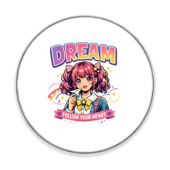 Dream - Suit Your Heart Anime Girl Design - Magnet rond - blanc - Devant