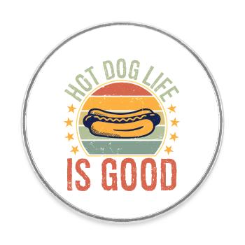 hot dog life is good - Runder Kühlschrankmagnet - Weiß - Vorne