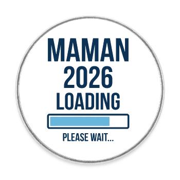 Maman 2026 Loading Annonce Grossesse - Magnet rond - blanc - Devant