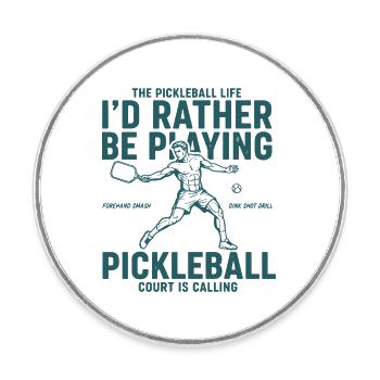 Pickleball Id Rather Be Playing Love Pickleball - Round  fridge magnet - white - Front