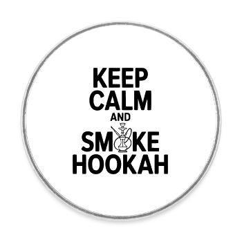 Keep Calm And Smoke Hookah - Round  fridge magnet - white - Front