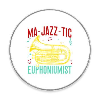 Euphonium Ma-Jazz-Tic Euphoniumist Baritone - Runder Kühlschrankmagnet - Weiß - Vorne