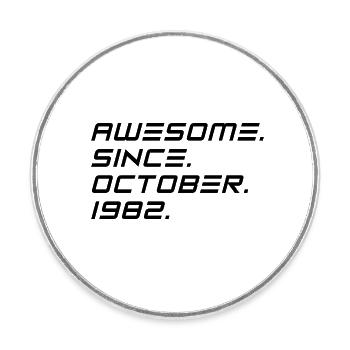 Octobre 1982 - Cadeau du 40e anniversaire. Légende. - Magnet rond - blanc - Devant