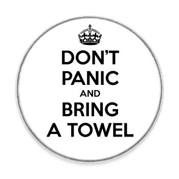 Don't panic and bring a towel (Keep Calm) - Round  fridge magnet - white - Front