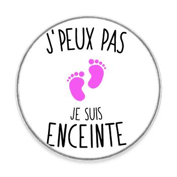 J'peux pas je suis enceinte d'une fille - Magnet rond - blanc - Devant