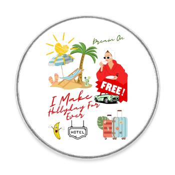 Hollyday For Ever - Round  fridge magnet - white - Front
