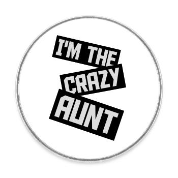 à The Crazy Aunt - Magnet rond - blanc - Devant