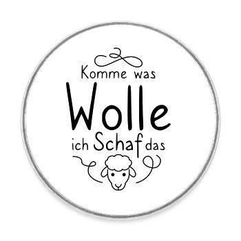 Komme was Wolle ich Schaf das - Runder Kühlschrankmagnet - Weiß - Vorne