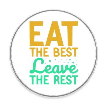 Eat the Best - Round  fridge magnet - white - Front