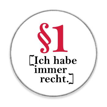 § 1 I'm always right. - Round  fridge magnet - white - Front