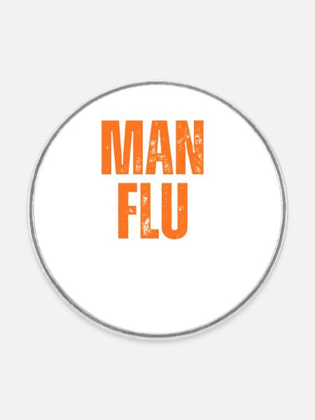 Bold Man Grippe Stay Tough Statement - Runder Kühlschrankmagnet - Weiß