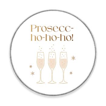 Prosecc-hohoho, chemise de Noël drôle pour femmes - Magnet rond - blanc - Devant
