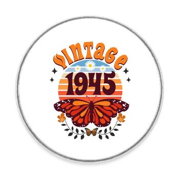 Papillon Année 1945 Femme 80 Ans Anniversaire - Magnet rond - blanc - Devant