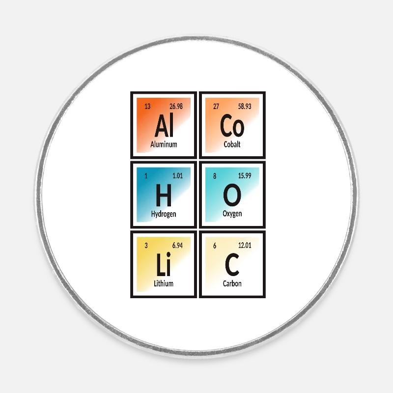 Alcoolique - Tableau périodique des éléments - Magnet rond - blanc